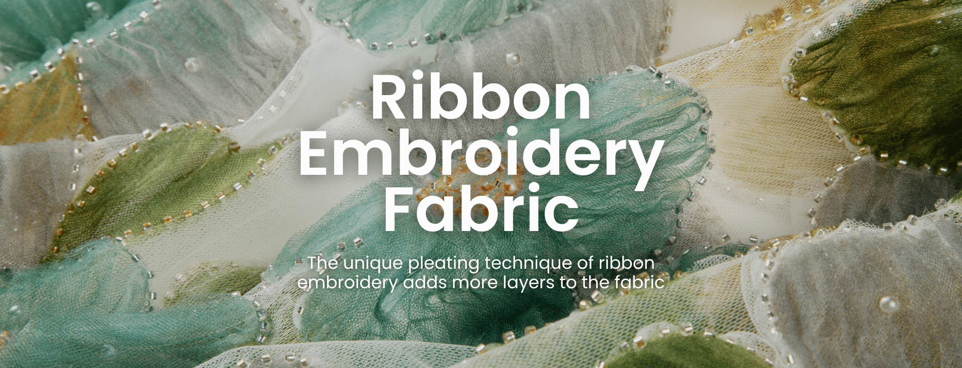 Ribbon Embroidery Fabric: Elegant and Versatile Fabrics
